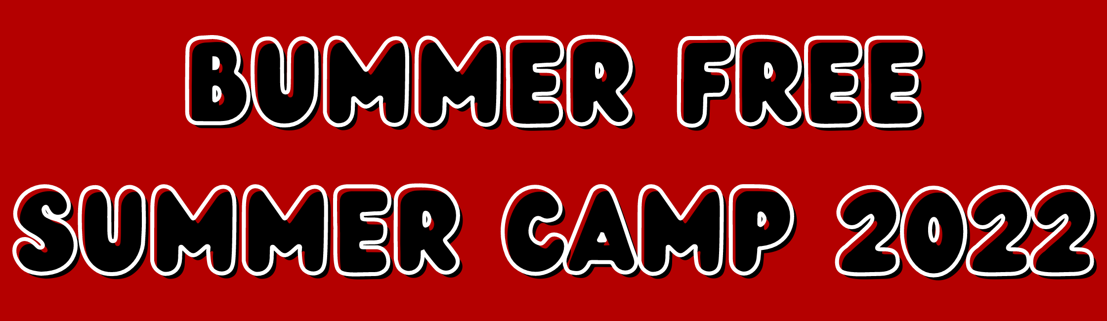 Bummer Free Summer Camp